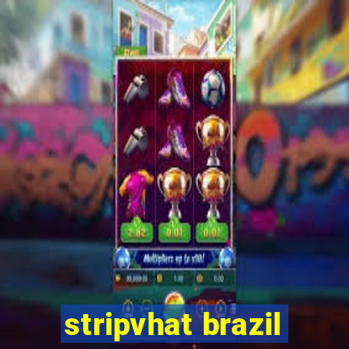 stripvhat brazil